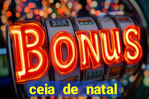 ceia de natal completa pronta